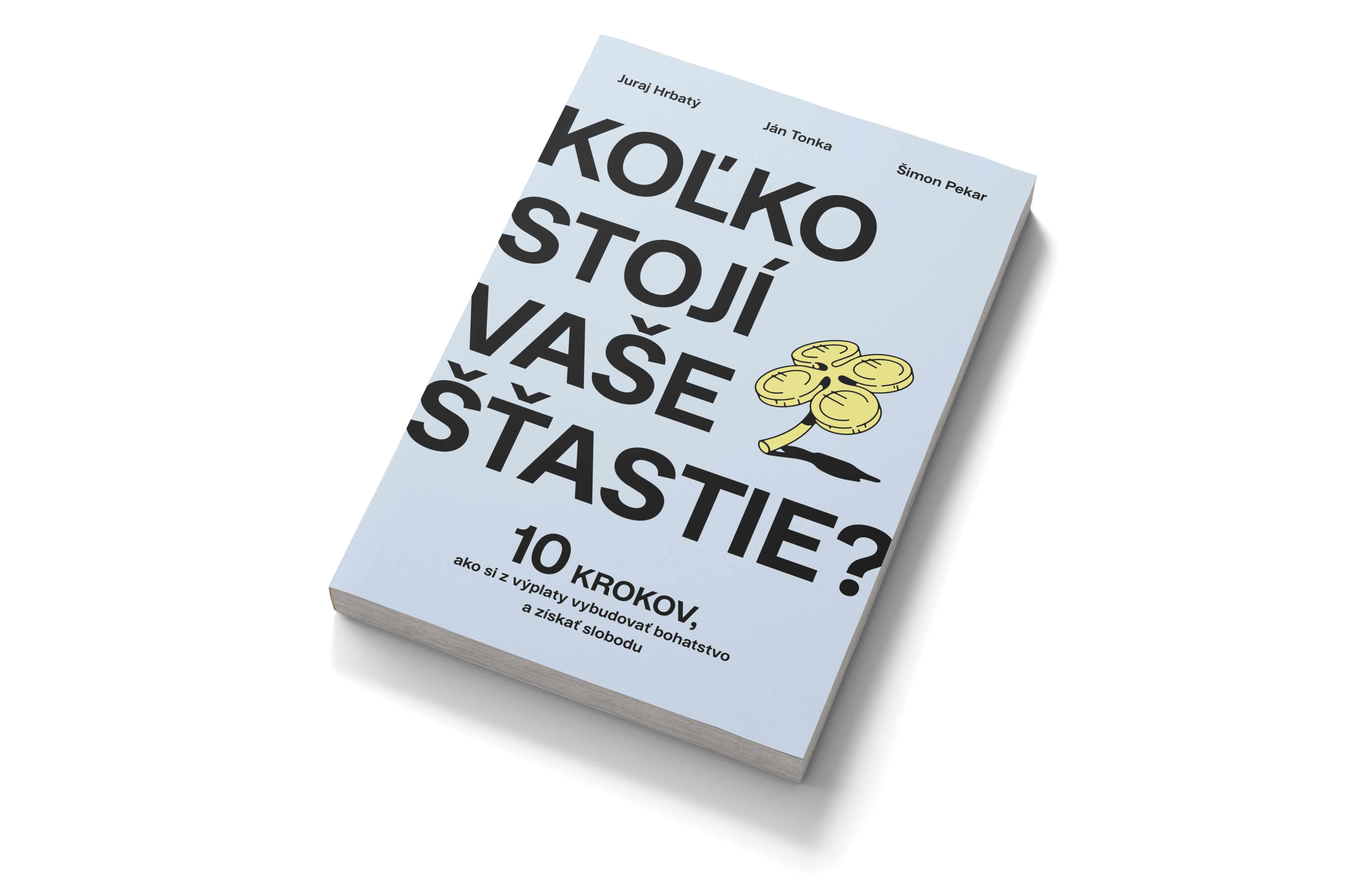 Spúšťame predpredaj našej knihy „Koľko stojí Vaše šťastie?“ | Finax.sk