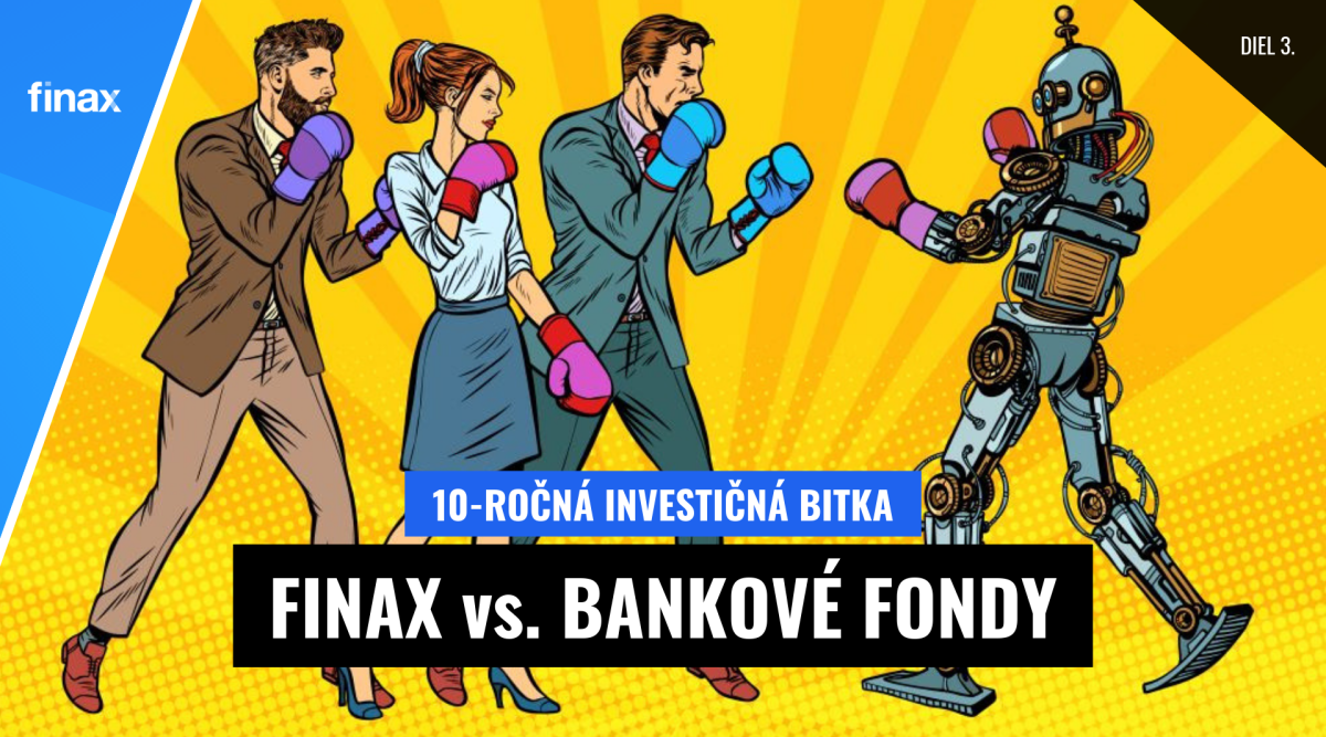 Sú fondy ponúkané v bankách výhodné? | Finax