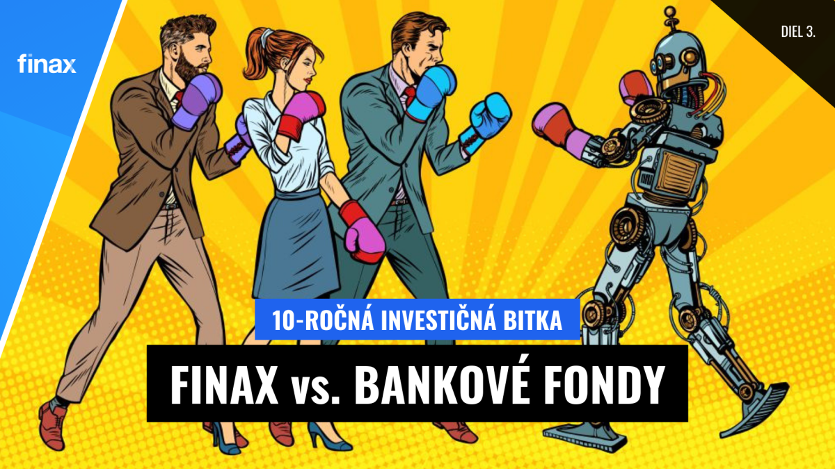 Sú fondy ponúkané v bankách výhodné? | Finax