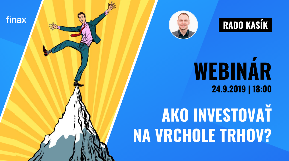 Ako investovať na vrchole trhov? | Finax webinár