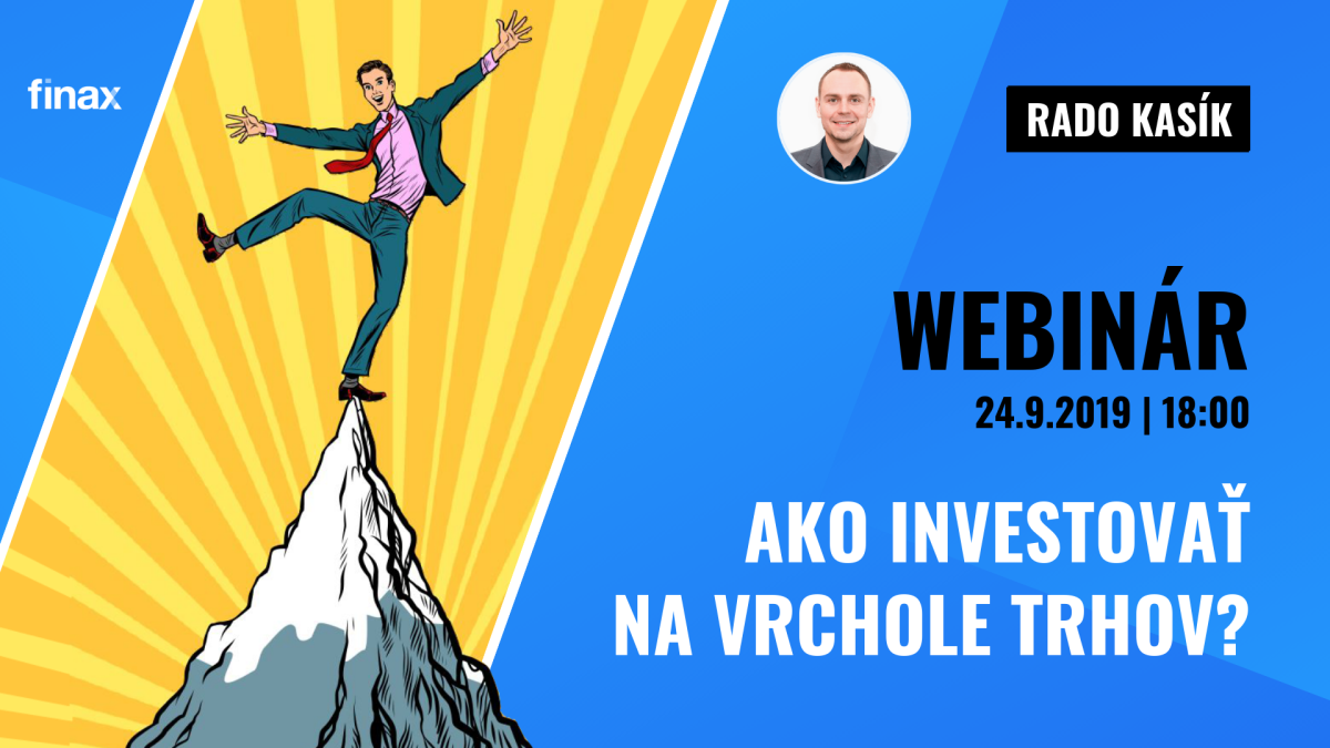 Ako investovať na vrchole trhov? | Finax webinár