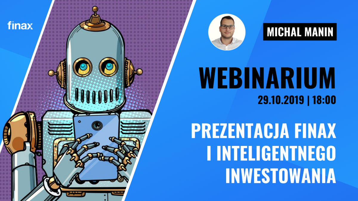 Finax webinarium | Prezentacja Finax i Inteligentnego Inwestowania