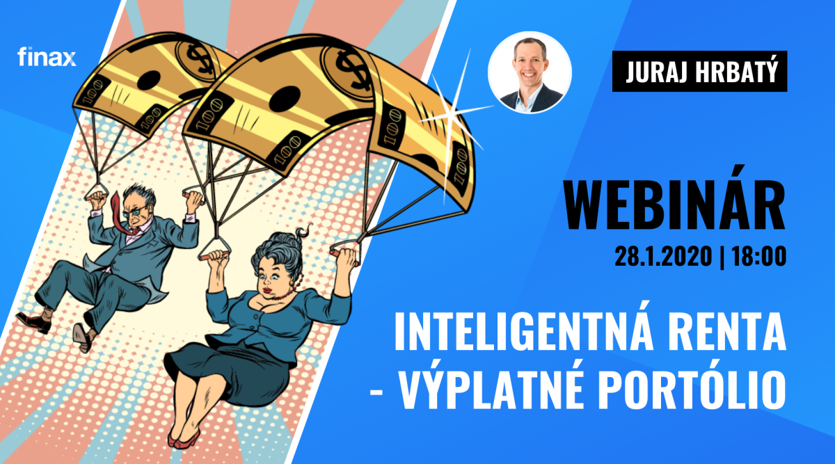 Webinár - Inteligentná renta - výplatné portfólio | Finax.sk