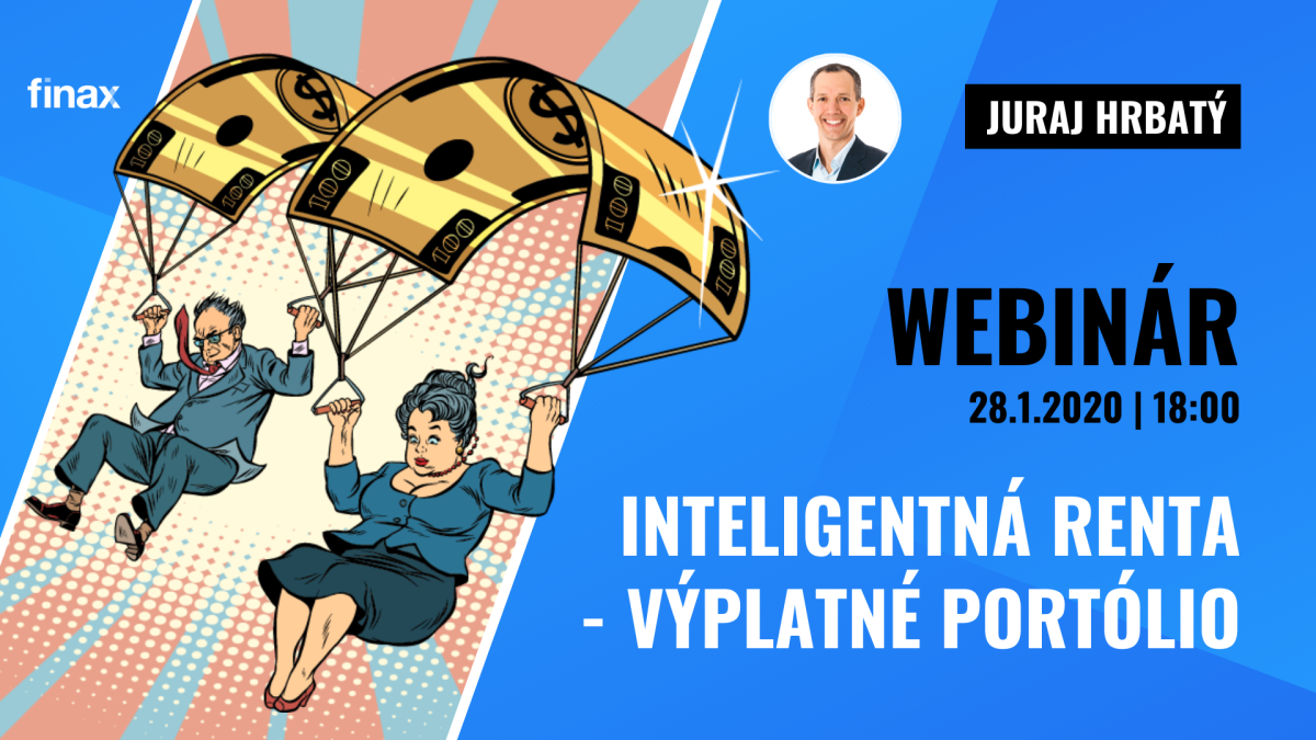 Webinár - Inteligentná renta - výplatné portfólio | Finax.sk
