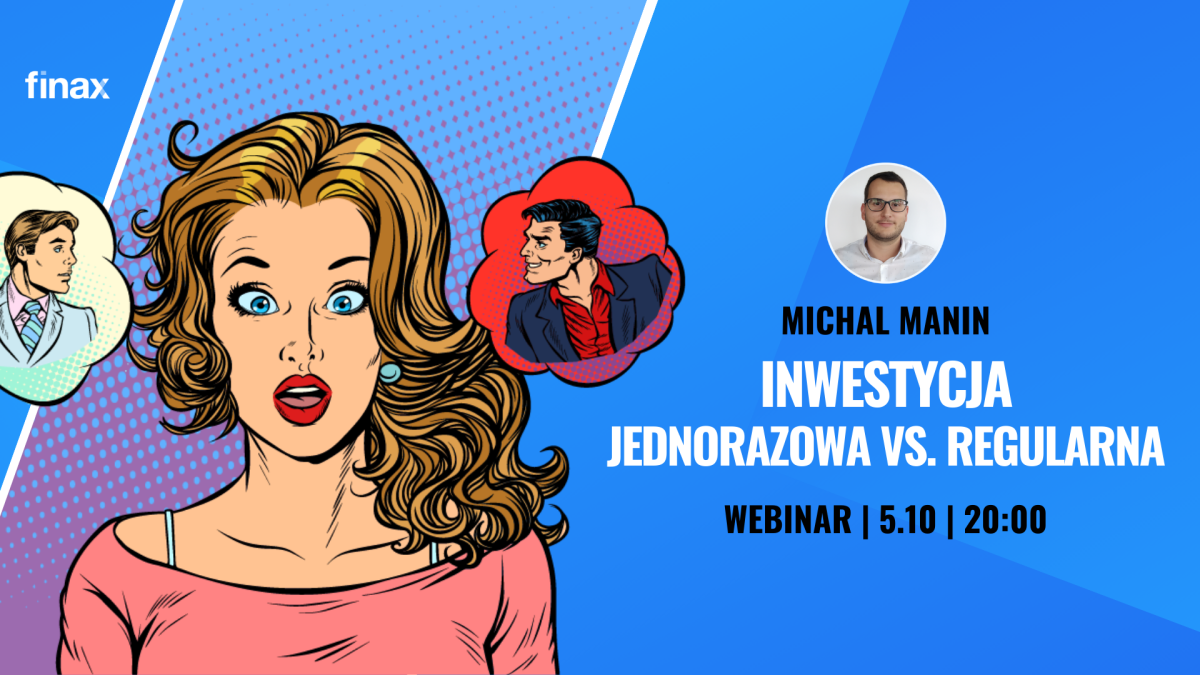 Inwestycja - jednorazowa vs. regularna | Finax.pl