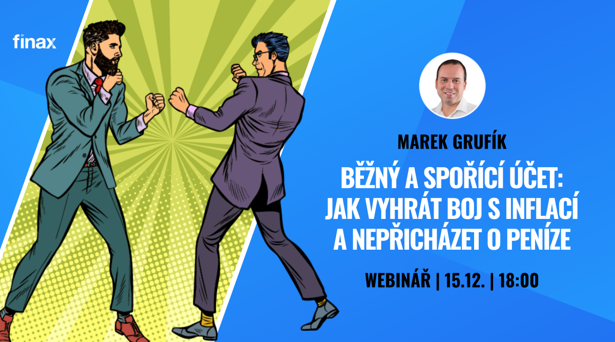 Běžný a spořící účet: Jak vyhrát nad inflací a nepřicházet o peníze | Finax.cs