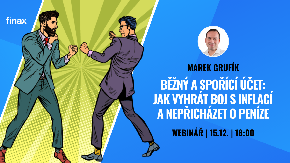 Běžný a spořící účet: Jak vyhrát nad inflací a nepřicházet o peníze | Finax.cs