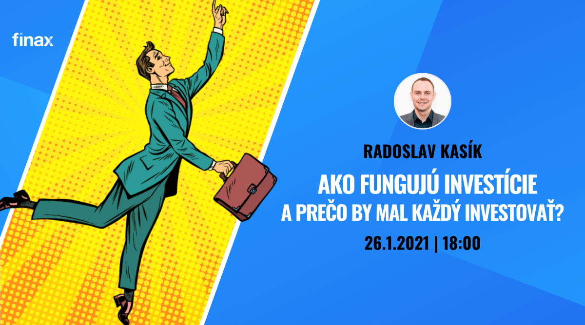 Ako fungujú investície a prečo by mal každý investovať? | Finax