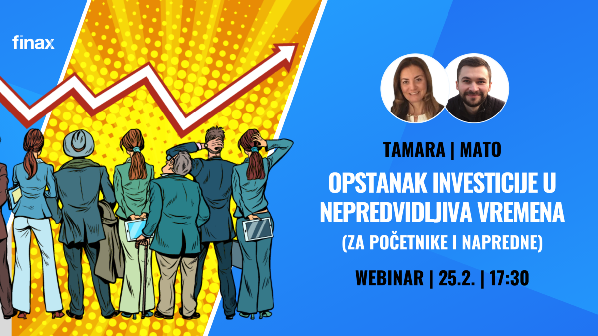 Opstanak investicije u nepredvidljiva vremena (za početnike i napredne) | Finax.HR