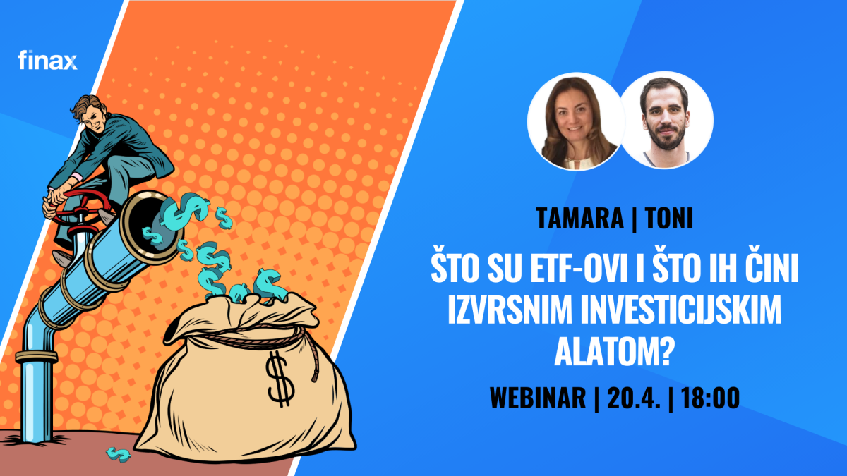 Webinar: Što su ETF-ovi i što ih čini izvrsnim investicijskim alatom?  | Finax.hr