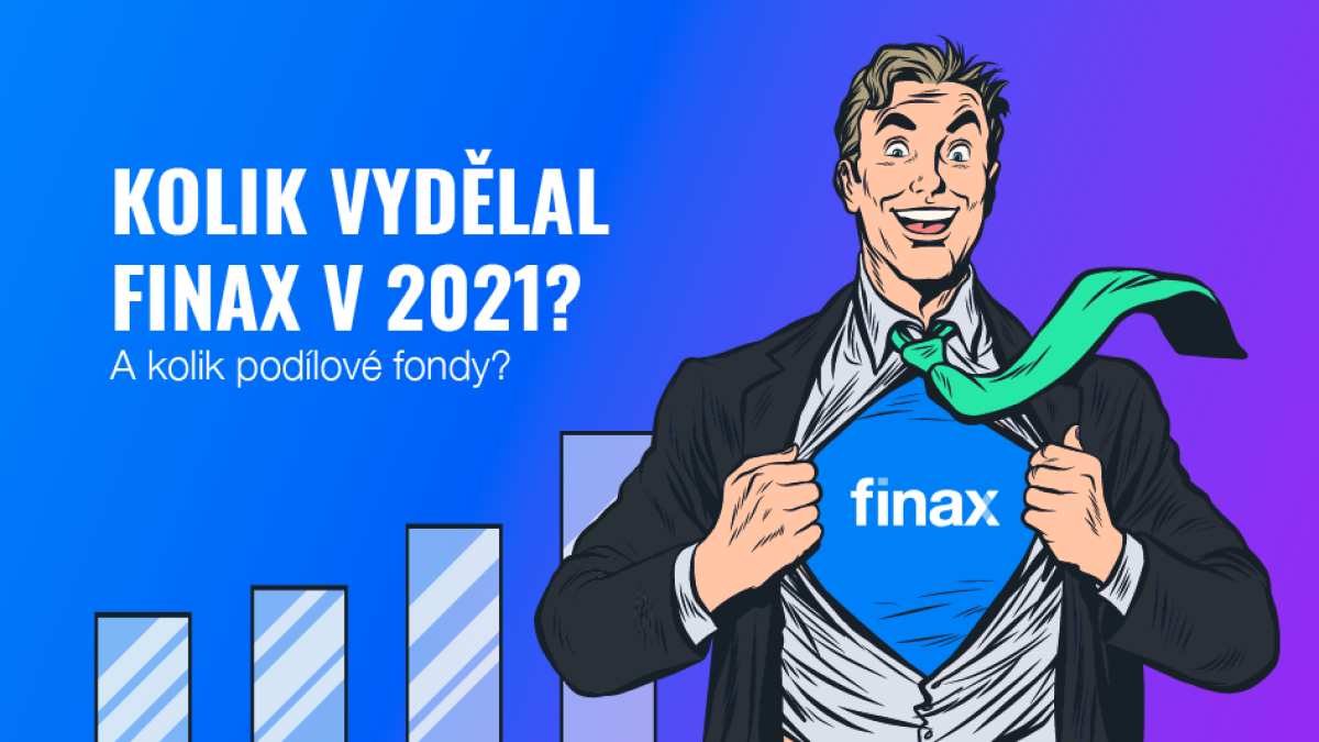 Kolik vydělaly Finax a podílové fondy v 2021? | Finax.eu