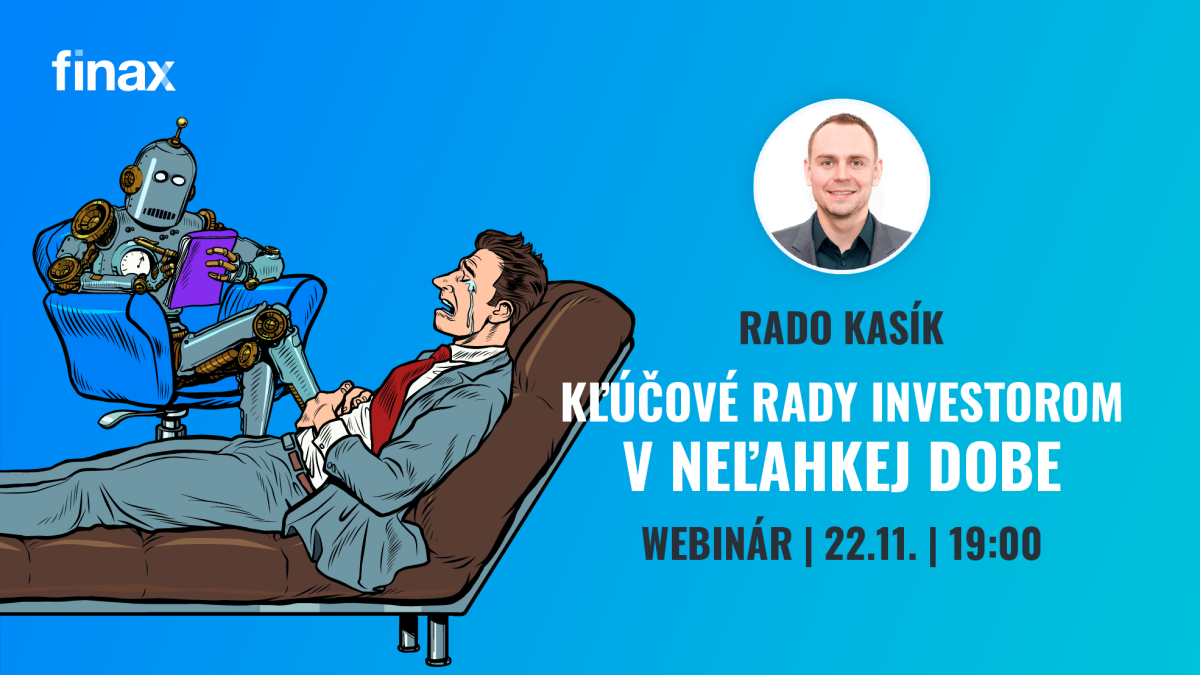 Webinár | Kľúčové rady investorom v neľahkej dobe | Finax.eu