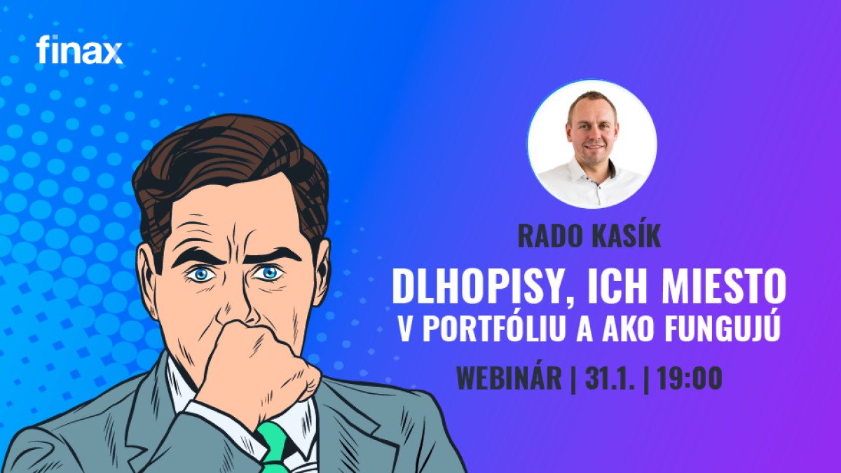 Webinár | Dlhopisy, ich miesto v portfóliu a ako fungujú