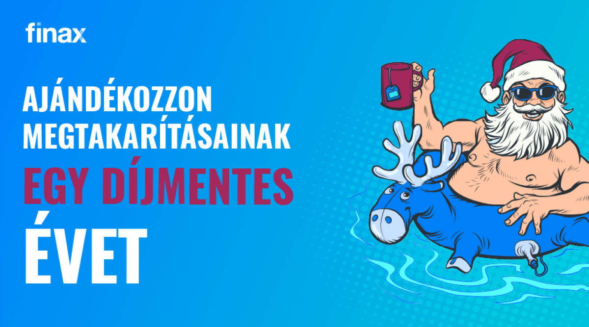 A promóció véget ért: Bőkezű karácsony - minél többet fektet be, annál többet takarít meg (5 000 euró felett)