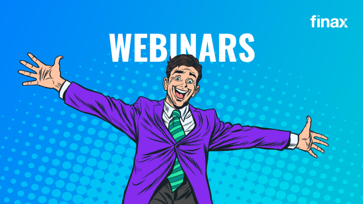 Want to know more? Attend our webinars! | Finax.eu