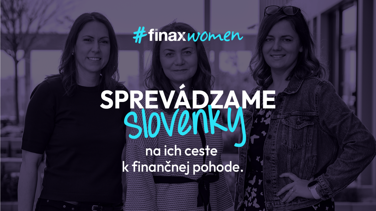 Predstavujeme vám #FinaxWomen | Finax.sk