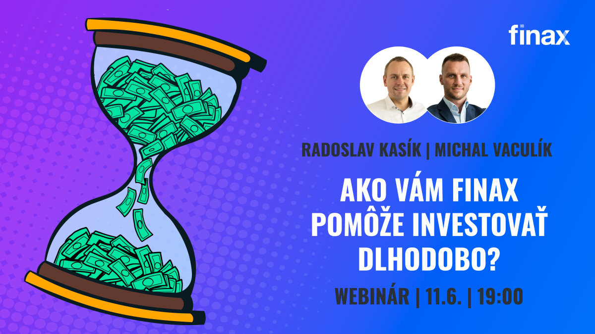 Webinár | Prečo a ako investovať dlhodobo?