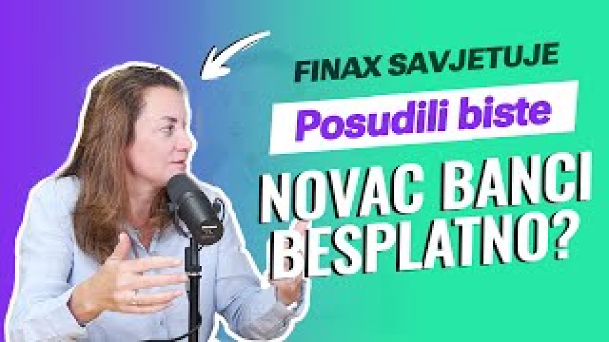 Finax Savjetuje | Posudili biste novac banci besplatno?