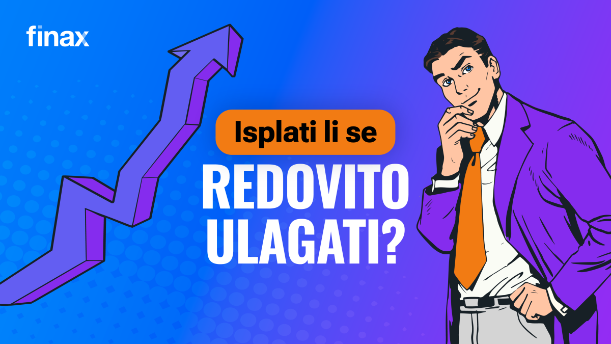 Zašto redovito ulagati? | Finax.eu