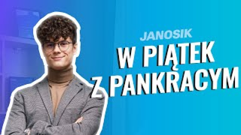 Janosik | Jak inwestuje Hubert, czyli Pankracy