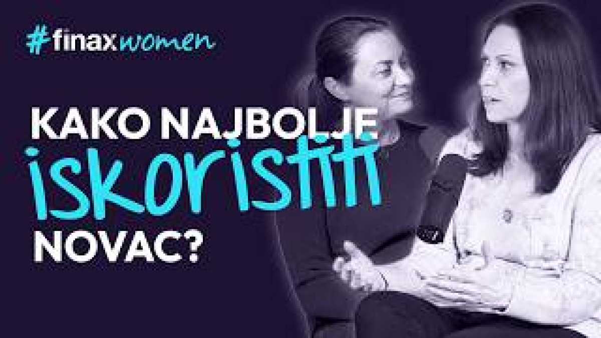 Kako izvući najviše od vašeg novca kojeg zaradite? | #finaxwomen
