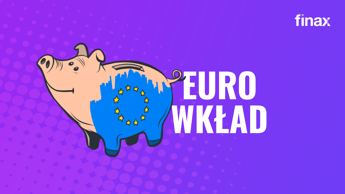 Euro Wkład, czyli euro w końcu mogą dla Ciebie pracować | Finax.eu