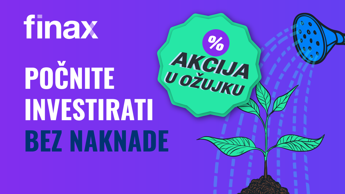 Akcija završena: Početak ulaganja nikad nije bio lakši | Finax.eu