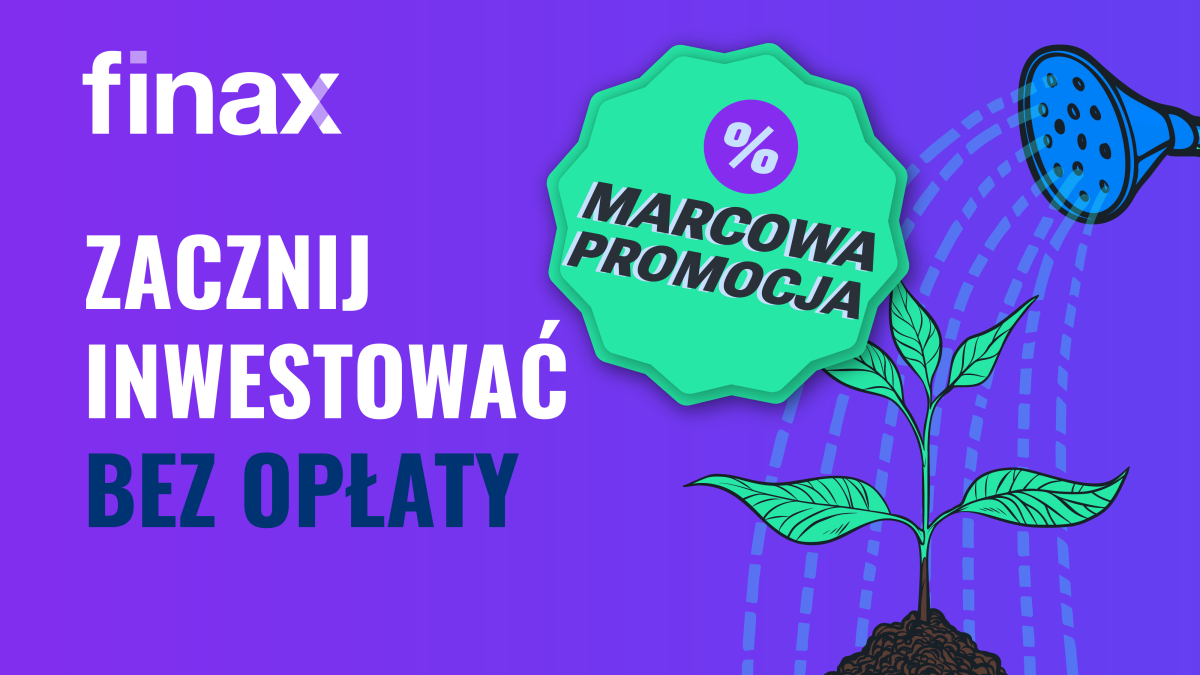 Zniżka zamknięta: Inwestowanie nigdy nie było łatwiejsze | Finax.eu
