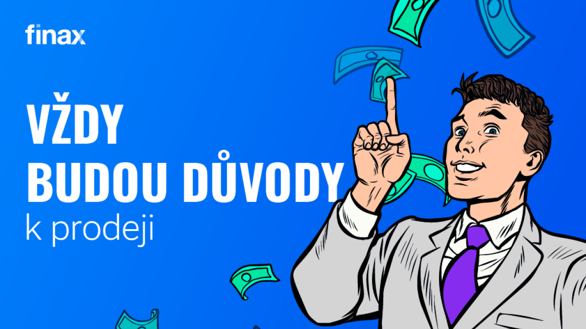 Vždy se najde důvod, proč prodávat | Finax.eu