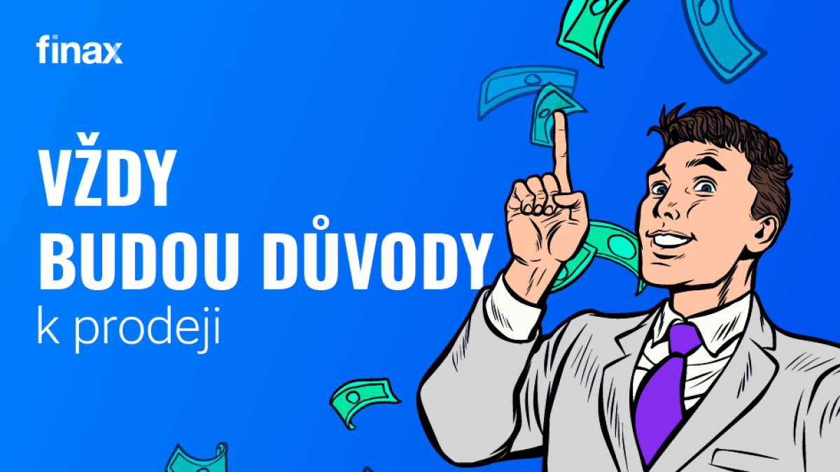 Vždy se najde důvod, proč prodávat | Finax.eu