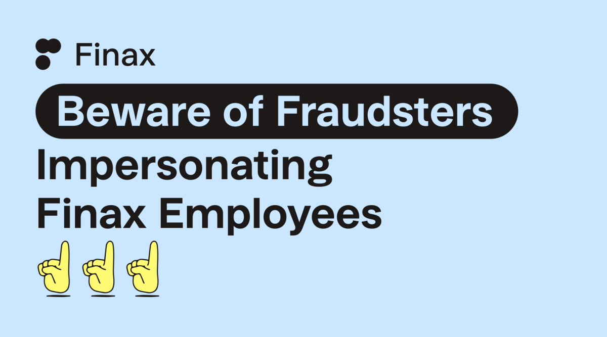 Beware of Fraudsters Impersonating Finax Employees | Finax.eu