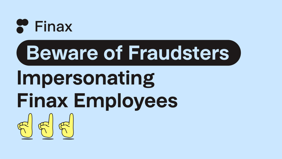 Beware of Fraudsters Impersonating Finax Employees | Finax.eu