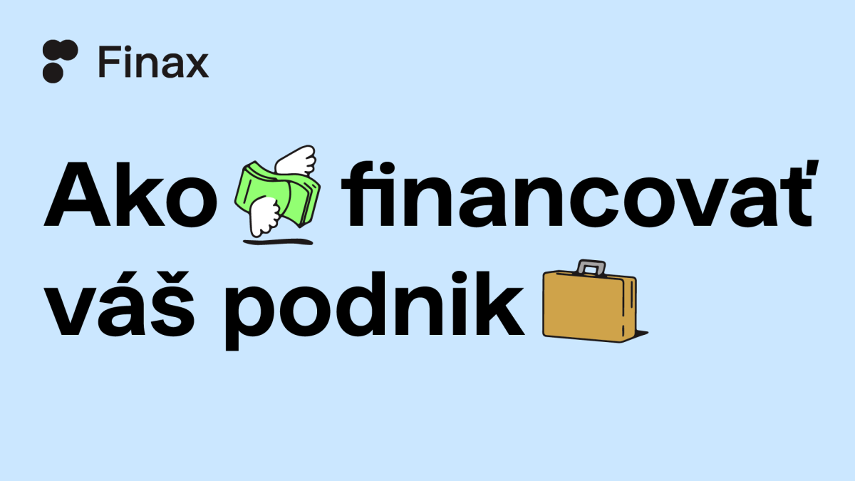 Ako financovať podnik | Finax.sk