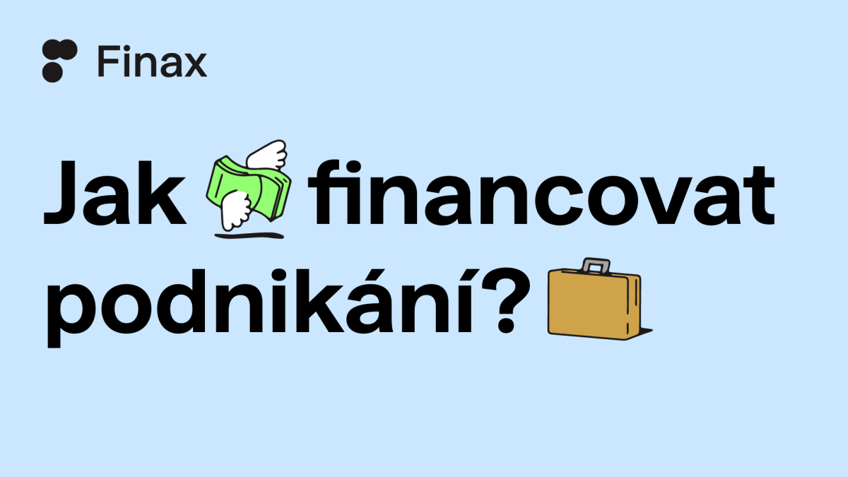 Jak financovat podnikání? | Finax.eu