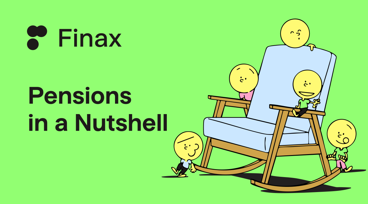 Pensions in a Nutshell | Finax.eu