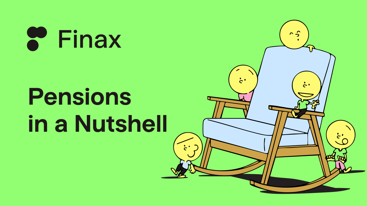 Pensions in a Nutshell | Finax.eu