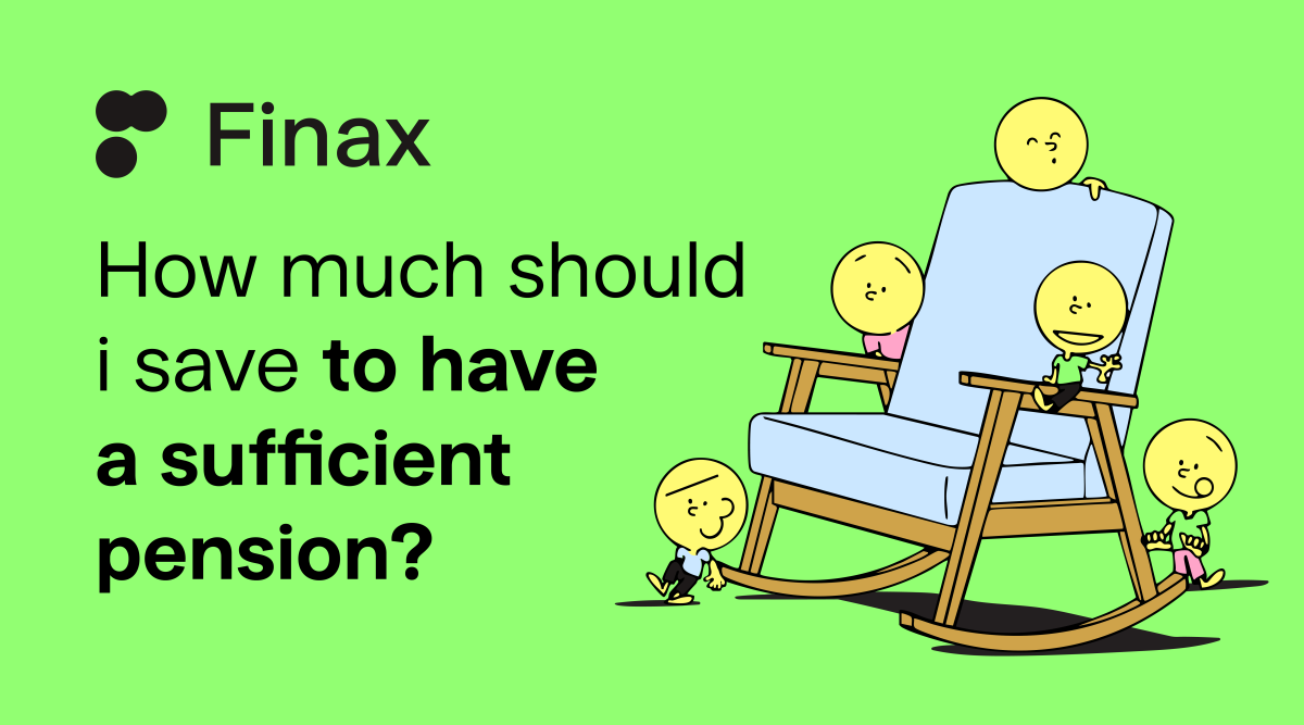How Much Should I Save in My 30s and 40s to Have a Sufficient Pension? | Finax.eu