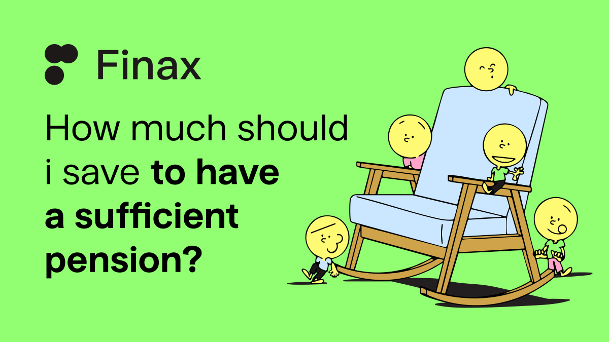 How Much Should I Save in My 30s and 40s to Have a Sufficient Pension? | Finax.eu