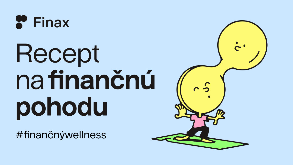 Prvé skúsenosti s Finančným wellnessom: recept na finančnú pohodu | Finax.sk
