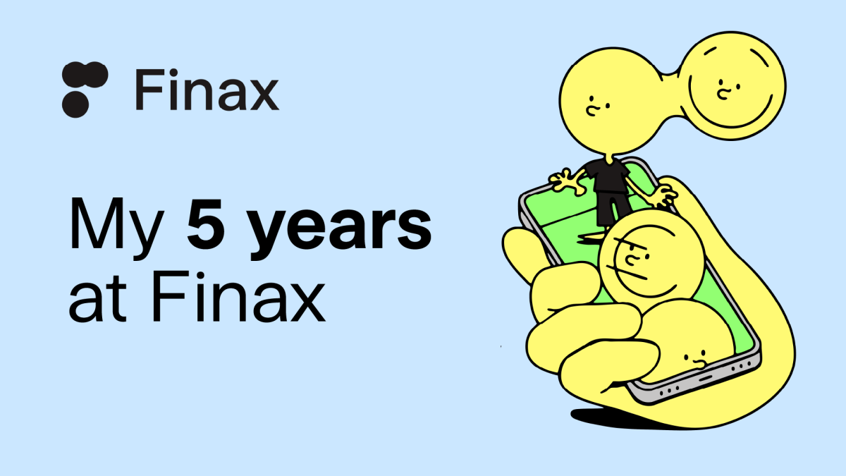 My 5 years at Finax: How to bring personal contact into the digital world | Finax.eu