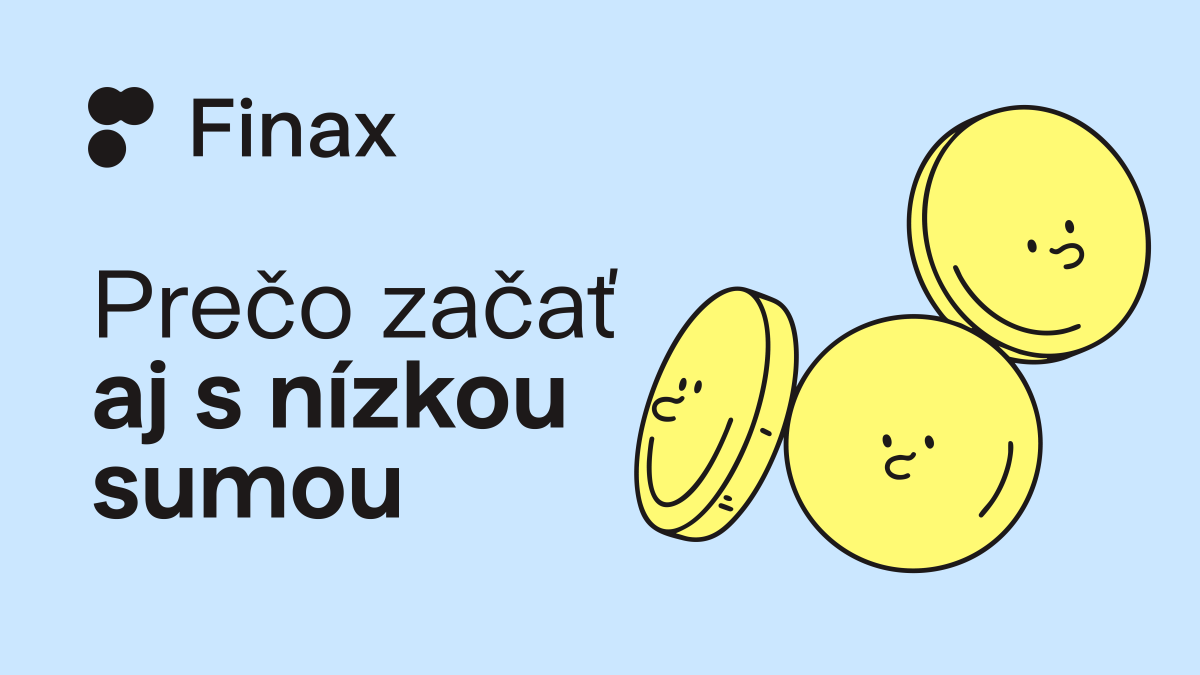 Koľko peňazí potrebujem na investovanie? | Finax.sk