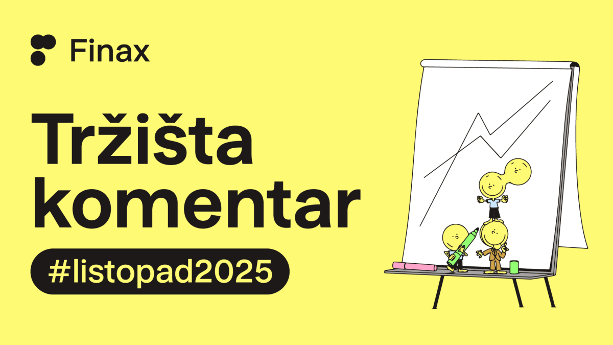 Tržišni komentar – listopad 2025. | Finax.eu