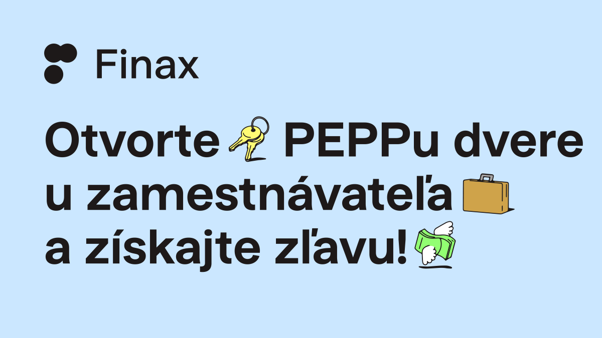 Otvorte PEPPu dvere u zamestnávateľa a získajte zľavu! | Finax.sk