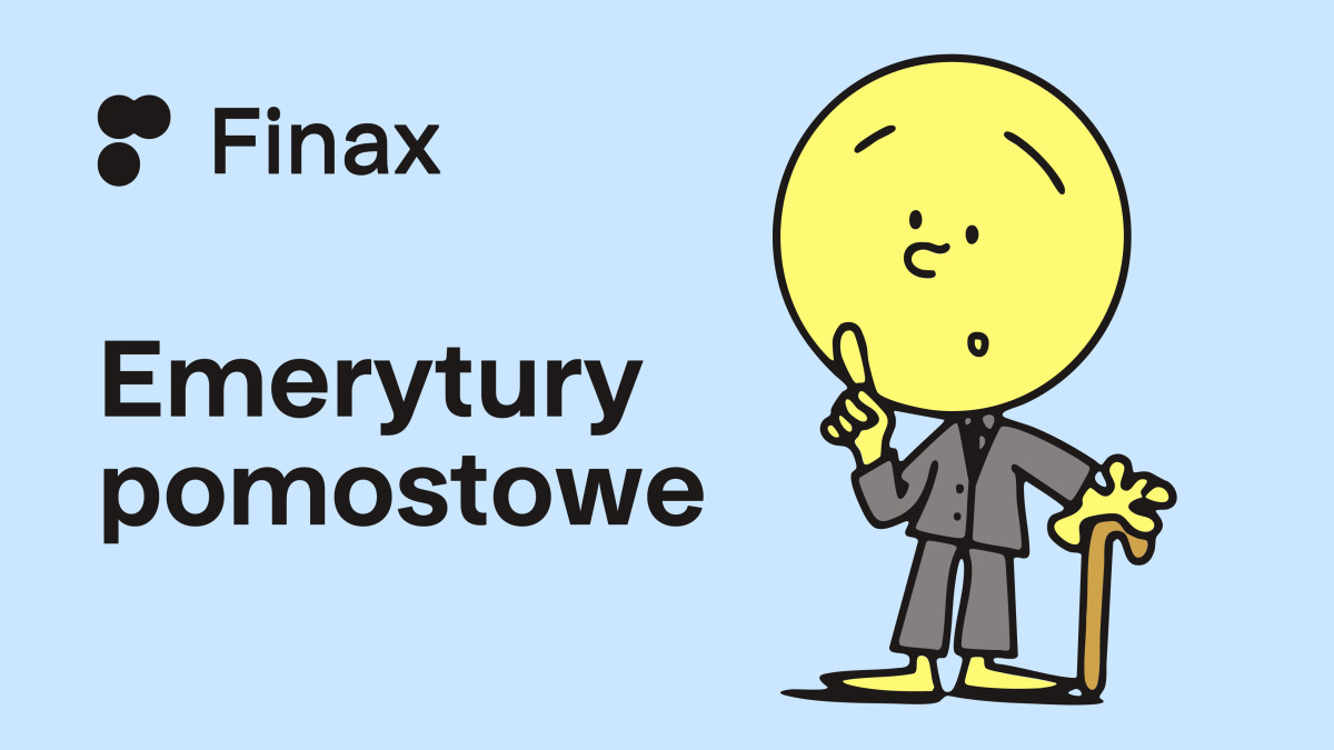 Emerytury pomostowe w Polsce - co to jest, kto może skorzystać i czy warto | Finax.eu