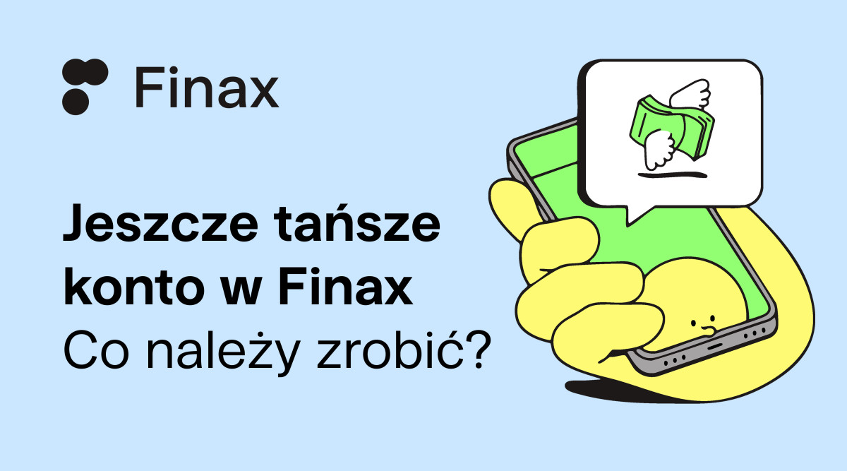 Inwestuj taniej - przenieś swoje inwestycje w lepsze miejsce | Finax.eu