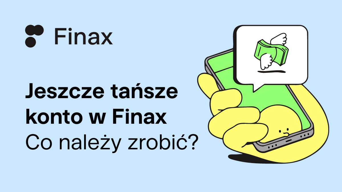 Inwestuj taniej - przenieś swoje inwestycje w lepsze miejsce | Finax.eu
