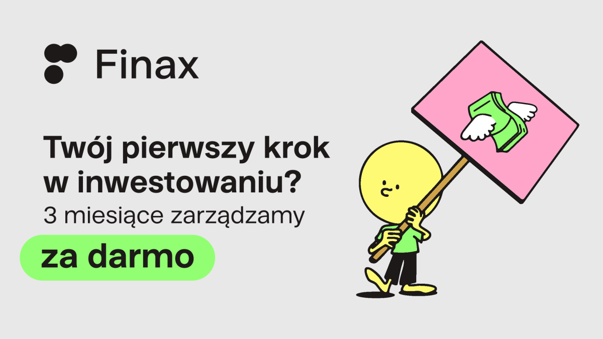 Wypróbuj Finax bez opłaty za zarządzanie przez 3 miesiące | Finax.eu