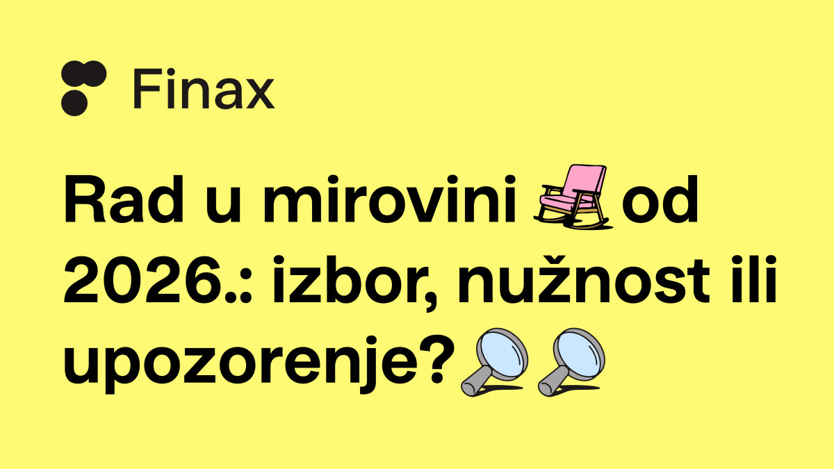 Hoćete li u mirovini raditi jer želite ili jer morate? | Finax.eu