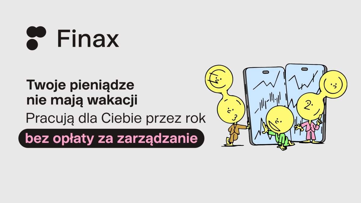 Inwestuj bez opłaty za zarządzanie przez cały rok | Finax.eu