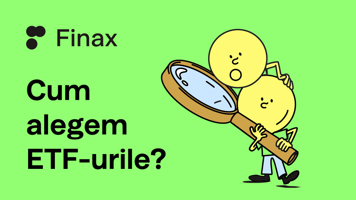 Cum alegem ETF-urile? | Finax.eu
